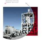 New Free Industry Specific Brochure Shows Cement Producers How To Get More Bearing Life From Their Plants
