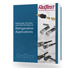 New FasTest Refrigeration Brochure Details HVAC Processing and Pressure Testing Tools