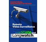 Control Microsystems Announces Remote Video Surveillance Capabilities in ClearSCADA Host Platform