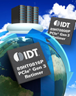 IDT Introduces The Industry’s First PCI Express 3.0 Signal-conditioning Re-timers