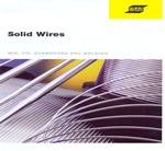 FREE 84-PAGE CATALOGUE DESCRIBES SOLID WIRES FOR WELDING