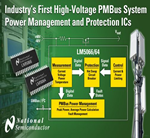 National Semiconductor Introduces Industry’s First High-voltage PMBus System Power Management and Protection ICs